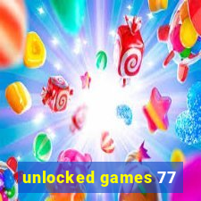 unlocked games 77